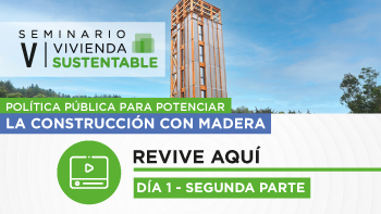 Afiche del V Seminario de Vivienda Sustentable. Día uno, segunda parte 