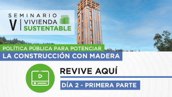 Afiche del V Seminario de Vivienda Sustentable. Día dos, primera parte