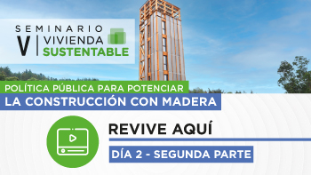 Afiche del V Seminario de Vivienda Sustentable. Día 2, segunda parte 